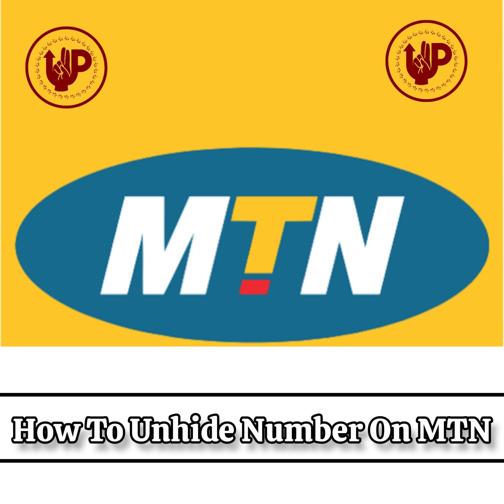 how to unhide my mtn number on my phone